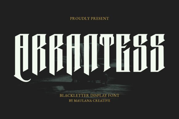 Arrantess: A Bold Blackletter Font for Eye-Catching Campaigns