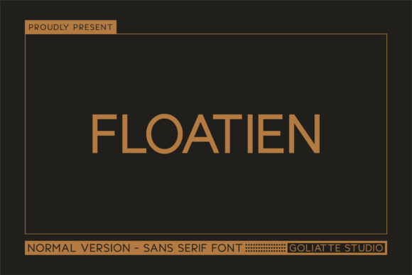 Floatien – A Modern Sans Serif Typeface for Bold Branding