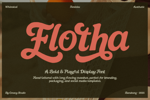 Flotha: A Playful Display Font for Bold Campaigns