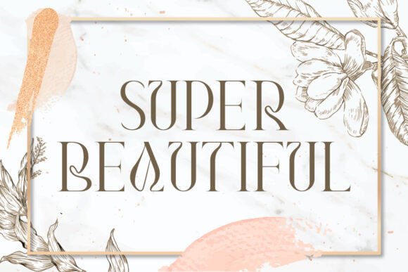Super Beautiful: A Stylish Font for Your Business Branding